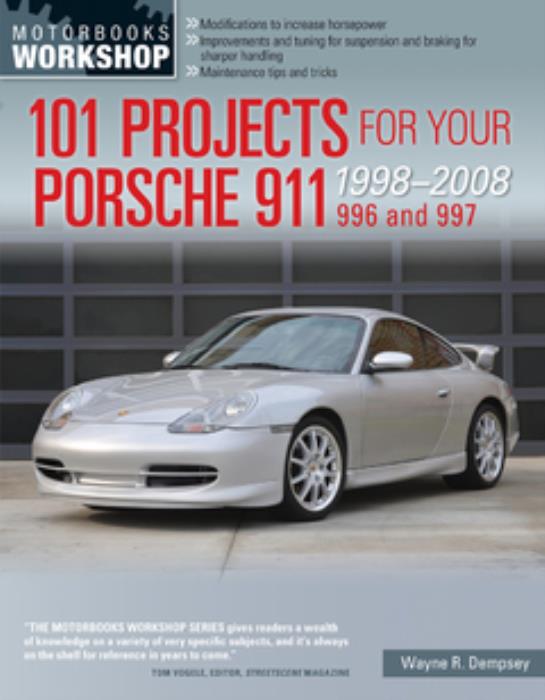 101 Projects for Your Porsche 911, 996 and 997 Manual 1998-2008 | eBay